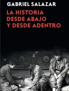 La Historia: Desde abajo y desde adentro