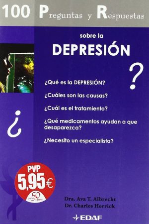 100 PREGUNTAS Y RESPUESTAS SOBRE LA DEPRESION