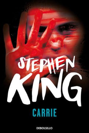 CARRIE (De Bolsillo) - Stephen King