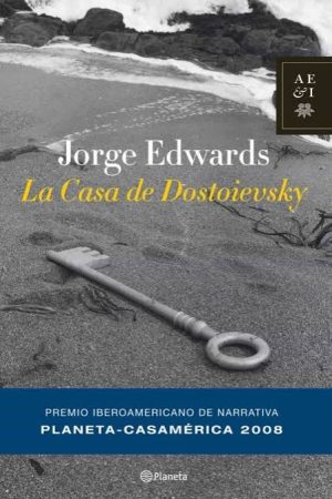 CASA DE DOSTOIEVSKY - Joaquin Edwards