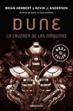 DUNE LA CRUZADA DE LAS MAQUINAS - Frank Herbert