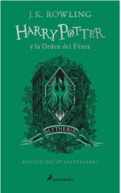 HARRY POTTER Y LA ORDEN DEL FENIX SLYTHERIN - J. K. Rowling