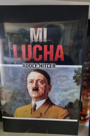 MI LUCHA - Adolf Hitler
