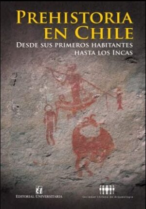 prehistoria en chile