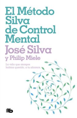 METODO SILVA DE CONTROL MENTAL