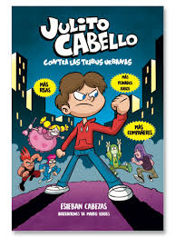 JULITO CABELLO VS LAS TRIBUS URBANAS - Esteban Cabezas