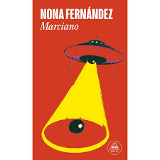 MARCIANO - Nona Fernandez