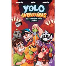 YOLO AVENTURAS MASCOTAS DEL OTRO MUNDO - Yolo Nando y Panda