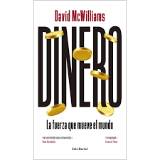 DINERO LA FUERZA QUE MUEVE EL MUNDO - David Mc Williams