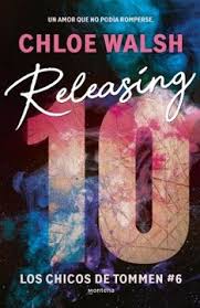 RELEASING 10 LOS CHICOS DE TOMMEN 6 - Chloe Walsh