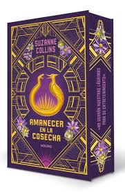 AMANECER EN LA COSECHA (JUEGOS DEL HAMBRE 5) TD CANTO PINTADO - Suzanne Collins