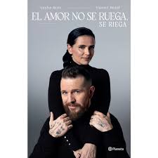 AMOR NO SE RUEGA SE RIEGA - Daniel Habif y Anyha Ruiz