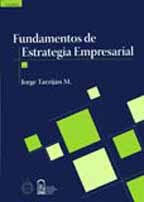 FUNDAMENTOS DE ESTRATEGIA EMPRESARIAL - Jorge Tarzijan