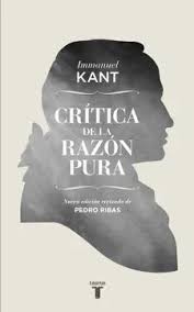 CRITICA A LA RAZON PURA - Immanuel Kant