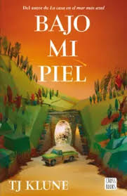 BAJO MI PIEL - T. J. Klune