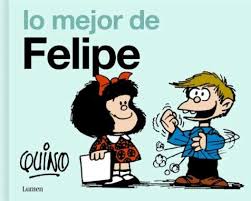 LO MEJOR DE FELIPE - Quino