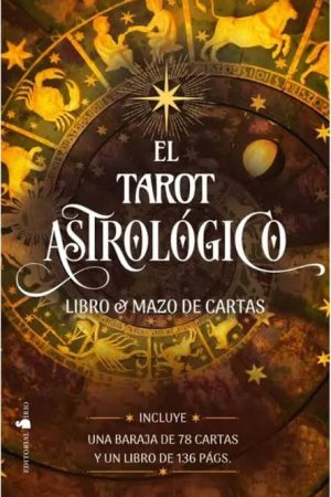 TAROT ASTROLOGICO (LIBRO + CARTAS)