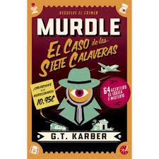 MURDLE EL CASO DE LAS SIETE CALAVERAS - G. T. Karber