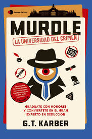 MURDLE LA UNIVERSIDAD DEL CRIMEN - G. T. Karber