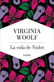 VIDA DE VIOLET - Virginia Wolf