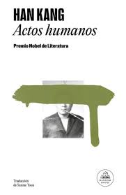 ACTOS HUMANOS - Han Kang