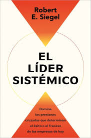LIDER SISTEMICO - Robert E. Siegel
