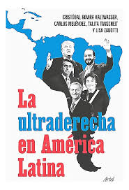 ULTRADERECHA EN AMERICA LATINA - Cristobal Rovira